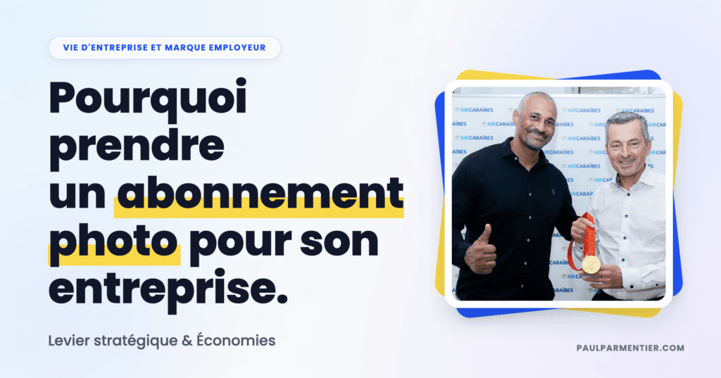 Couverture de l'article rédigé par Paul Parmentier, photographe corporate à Paris qui explique pourquoi prendre un abonnement photo pour son entreprise.