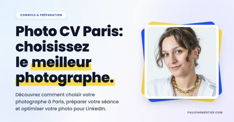 Photo cv paris : choisir le meilleur photographe professionnel